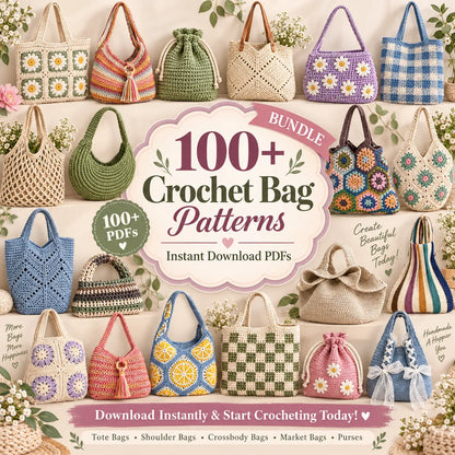 The Ultimate Crochet Bags Bundle 100+ Patterns